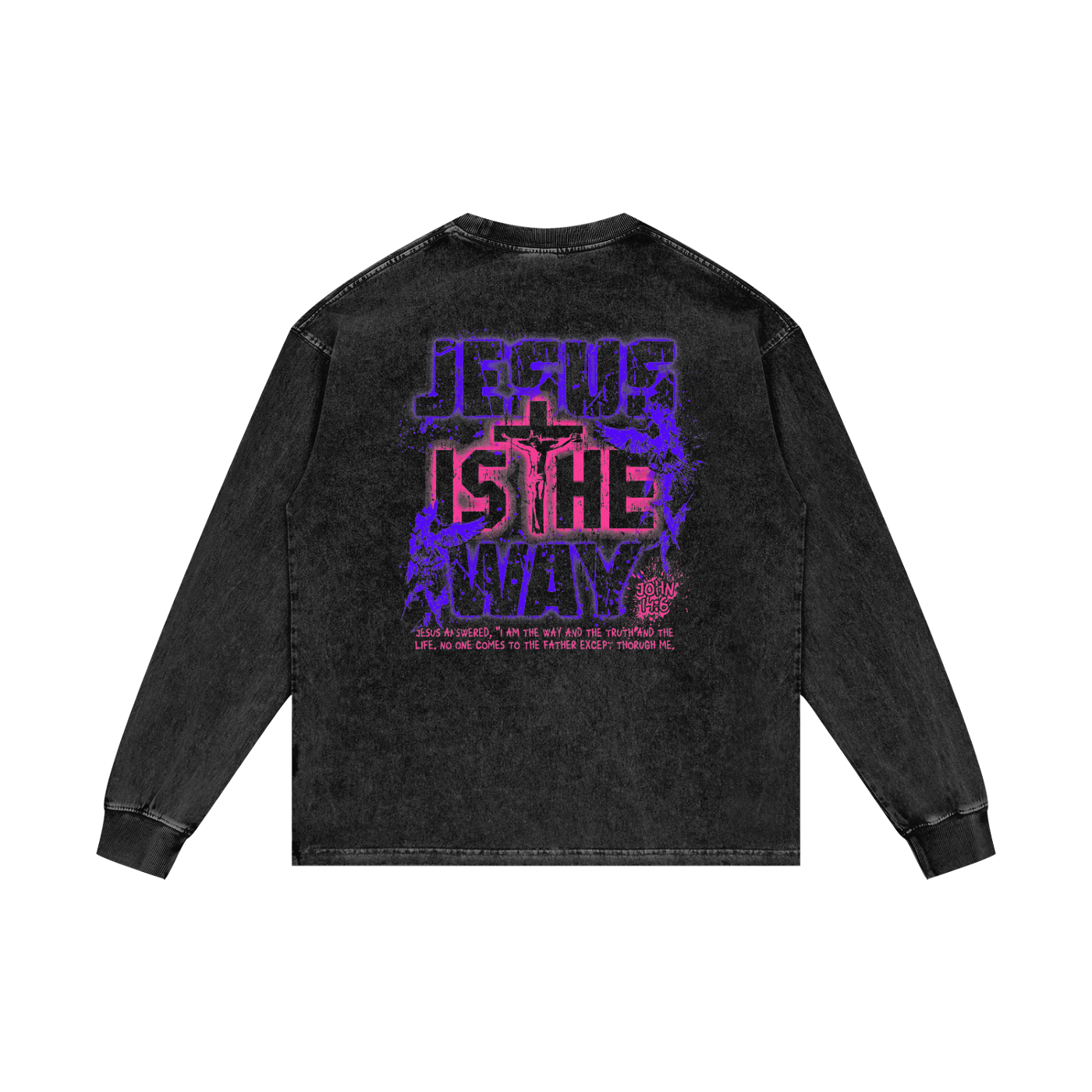 John 14:6 Long Sleeve T-Shirt