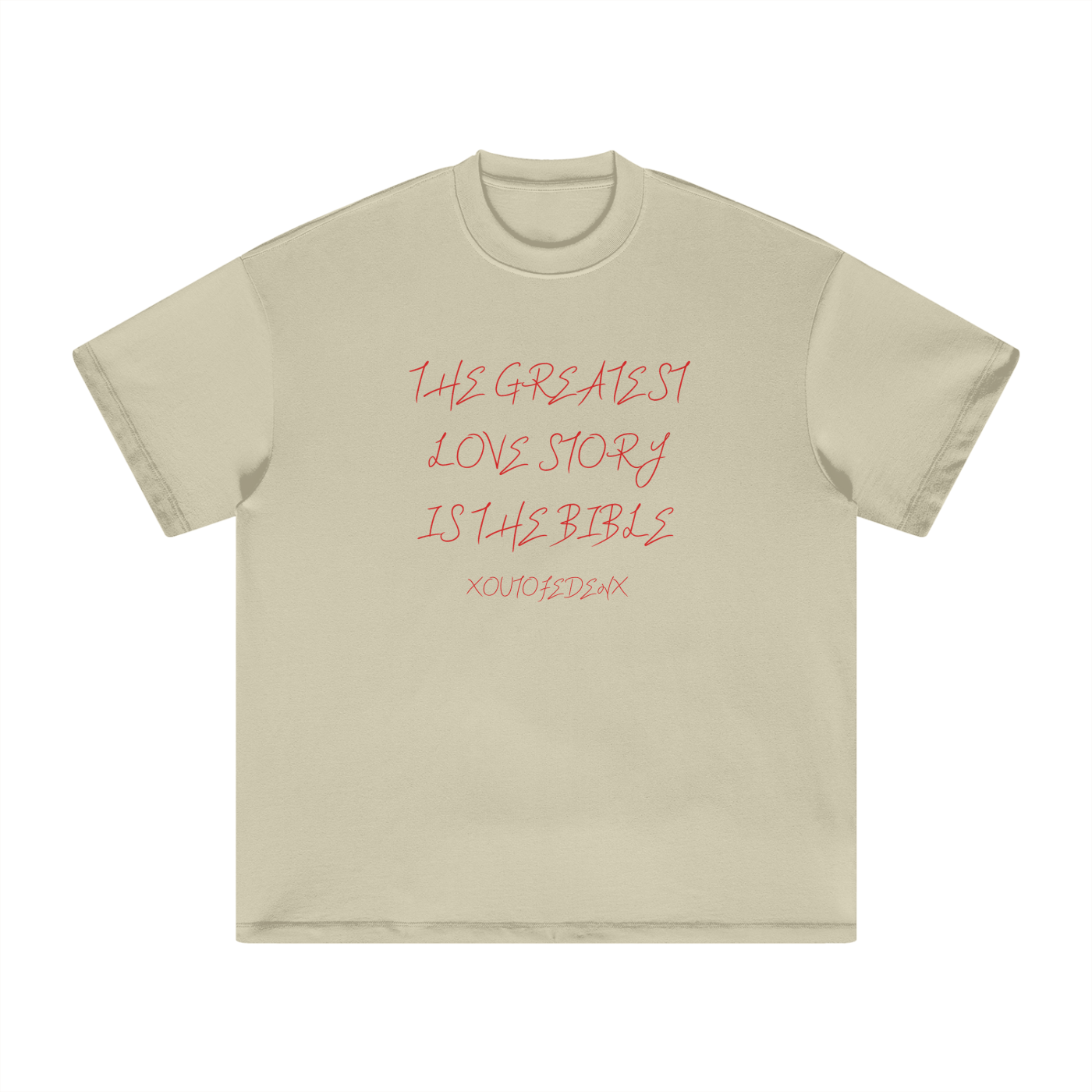 The Greatest Love Story T-Shirt